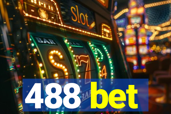 488 bet